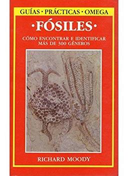 Fósiles (GUIAS DEL NATURALISTA-FÓSILES)