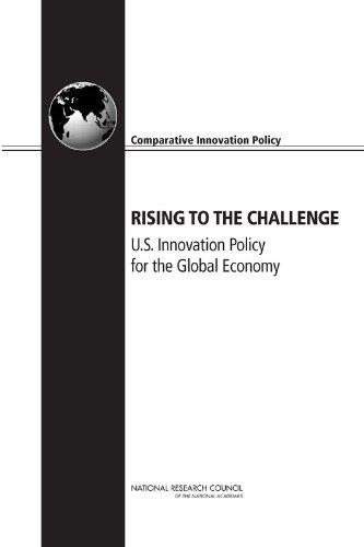 Rising to the Challenge: U.S. Innovation Policy for the Global Economy