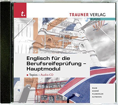 CD Englisch für die Berufsreifeprüfung - Hauptmodul: Topics - Audio CD