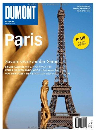 DuMont Bildatlas Paris: Savoir-vivre an der Seine