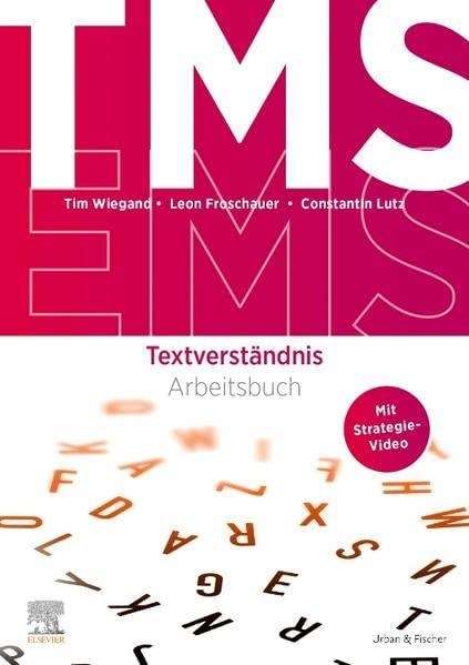 TMS und EMS: Arbeitsbuch Textverständnis