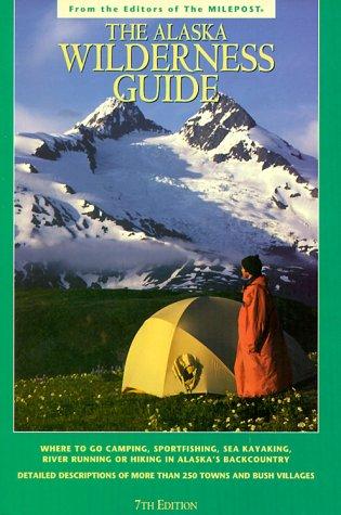 Alaska Wilderness Guide, 1993