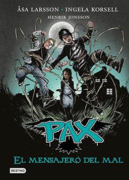 Pax 4. El Mensajero del Mal