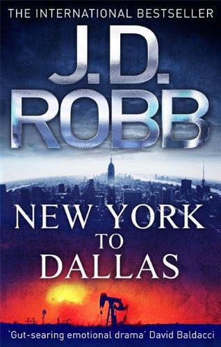 New York to Dallas (In Death Series)