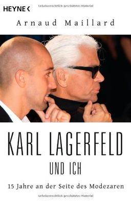 Karl Lagerfeld und ich: 15 Jahre an der Seite des Modezaren