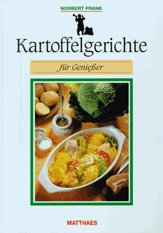 Kartoffelgerichte für Genießer