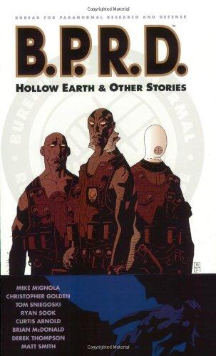 B.P.R.D. Vol. 1: Hollow Earth & Other Stories