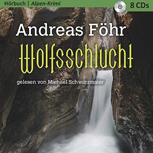 Wolfsschlucht - Hörbuch 591 Minuten ungekürzt