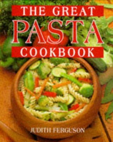 The Great Pasta Cookbook