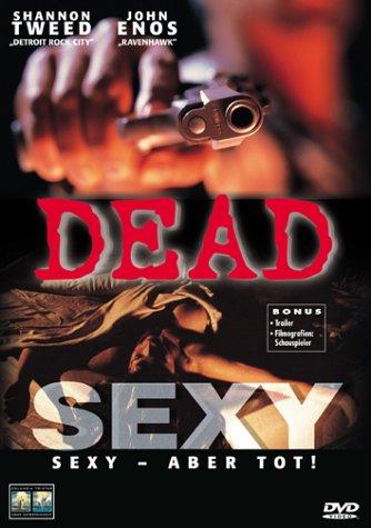 Dead Sexy - Sexy, aber tot!