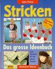 Stricken. Das große Ideenbuch. Tolle Maschen für die ganze Familie