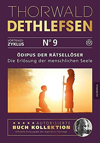 Ödipus der Rätsellöser - Die Erlösung der menschlichen Seele: Band 9