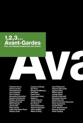 1,2,3... Avant-Gardes: Film/Art between Experiment and Archive (Sternberg Press)