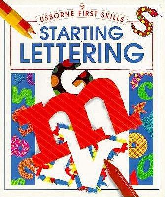 Starting Lettering (Usborne First Skills)