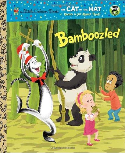 Bamboozled (Dr. Seuss/The Cat in the Hat Knows a Lot About That!)