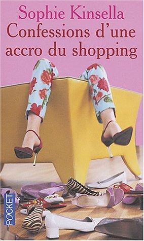 Confessions d'une accro du shopping