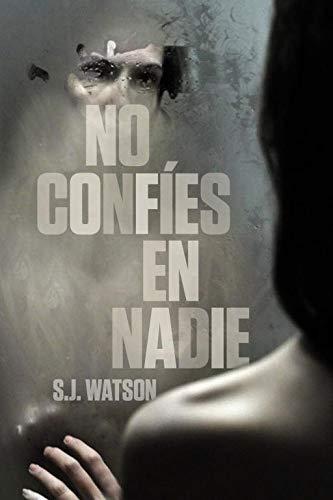 No confíes en nadie (Novela de intriga)