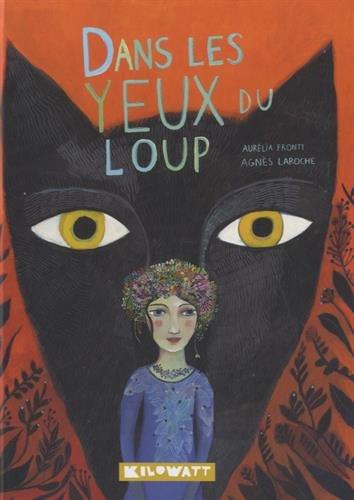 Dans les yeux du loup