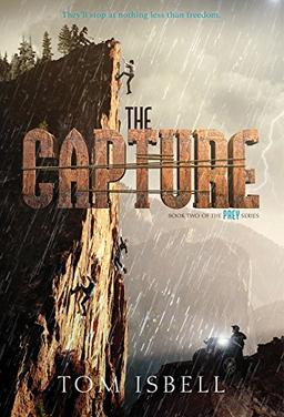 The Capture (Prey Trilogy, 2, Band 2)