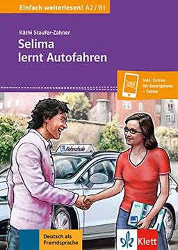 Selima lernt Autofahren : A2-B1