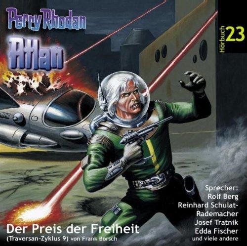 Perry Rhodan 23 Atlan - Der Preis der Freiheit