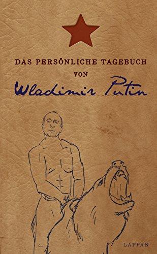 Das persönliche Tagebuch von Wladimir Putin