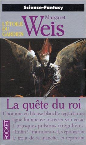 L'étoile du gardien. Vol. 1. La quête du roi