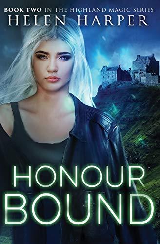 Honour Bound (Highland Magic, Band 2)