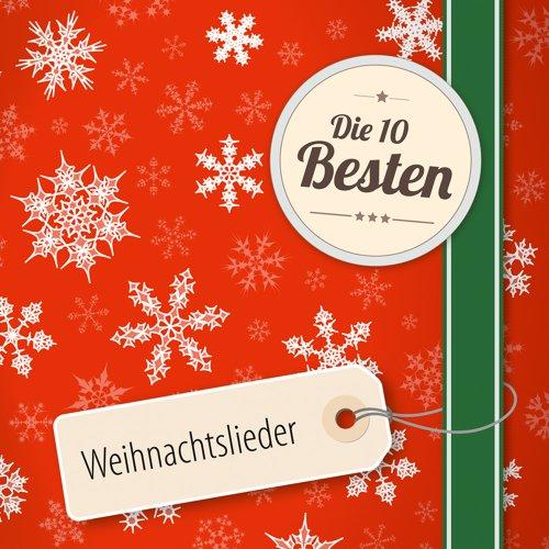 Die 10 Besten: Weihnachtslieder