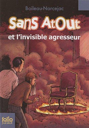 Sans Atout. Vol. 4. Sans Atout et l'invisible agresseur