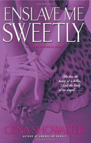 Enslave Me Sweetly (Alien Huntress Novels)