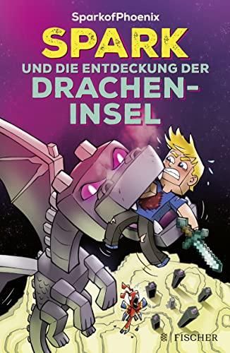 SparkofPhoenix: Spark und die Entdeckung der Dracheninsel (SparkofPhoenix-Roman, Band 3)