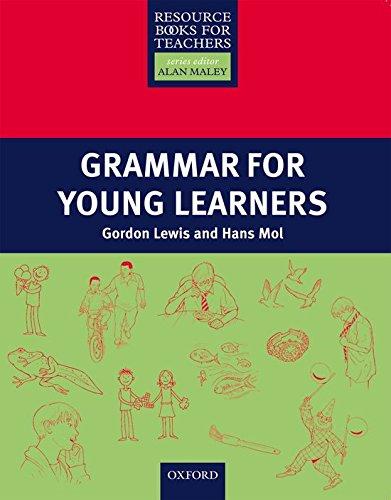 Grammar for Young Learners (Resource Book for Teachers)