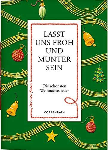 Lasst uns froh und munter sein: Die schönsten Weihnachtslieder (Der rote Faden)