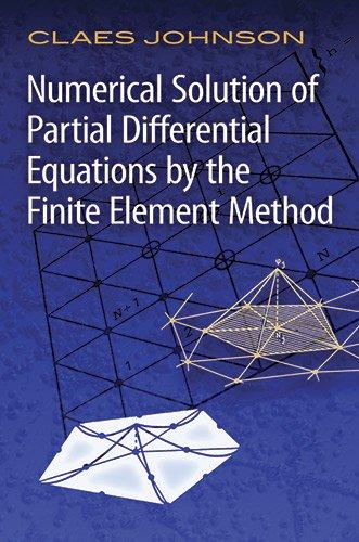 Numerical Solution of Partial Differential Equations by the Finite Element Method