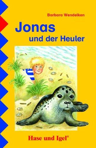 Jonas und der Heuler: Schulausgabe