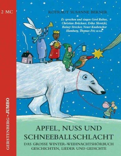 Apfel,Nuss und Schneeballschlacht [Musikkassette]