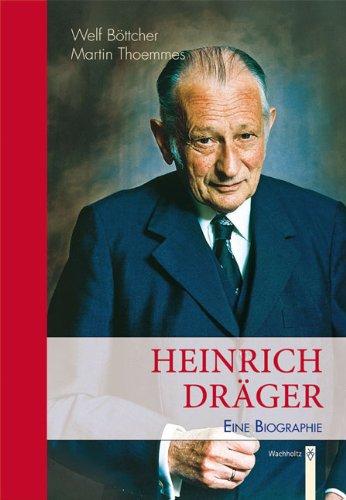 Heinrich Dräger: Eine Biographie