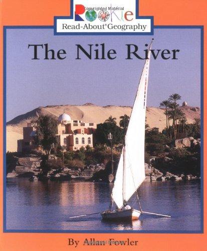 The Nile River (Rookie Read-About Geography)