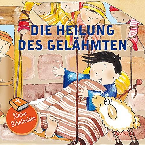 Kleine Bibelhelden - Die Heilung des Gelähmten