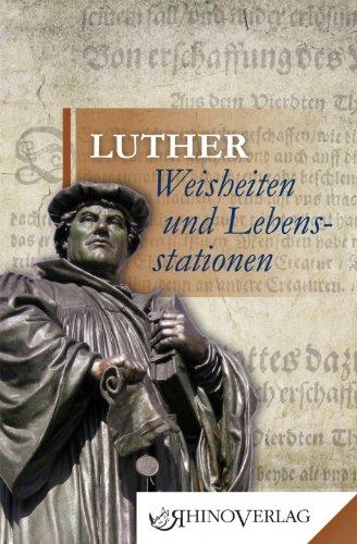 Luther: Weisheiten & Lebensstationen: Band 16