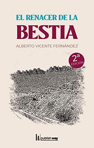 RENACER DE LA BESTIA,EL