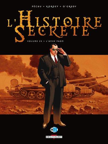 L'histoire secrète. Vol. 25. L'ange paon