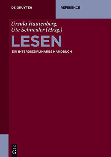 Lesen: Ein interdisziplinäres Handbuch (De Gruyter Reference)