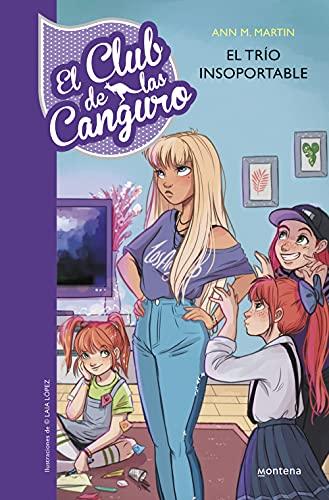 El trío insoportable (El Club de las Canguro 5) (Jóvenes lectores, Band 5)