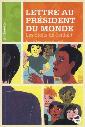 Lettre au président du monde : les droits de l'enfant : à Iqbal Masih