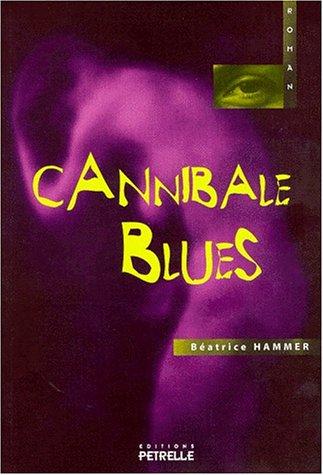 Cannibale blues