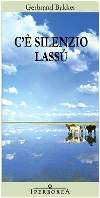 C'è silenzio lassù (Gli Iperborei)