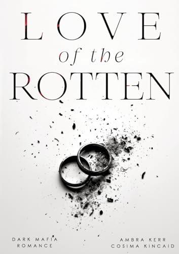 Love of the Rotten: DE (de Medici Mafia)