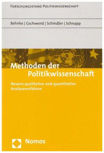 Methoden der Politikwissenschaft: Neuere qualitative und quantitative Analyseverfahren